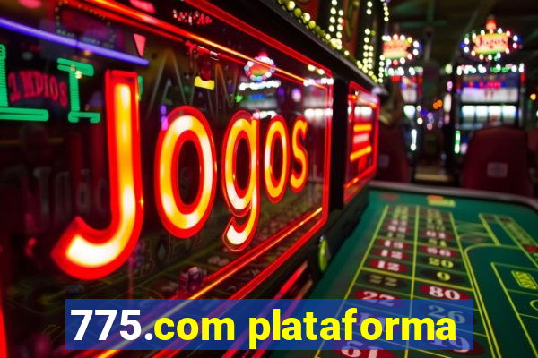 775.com plataforma